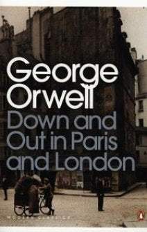 "Book cover: 'Down and Out in Paris and London' by George Orwell, vintage city scene."