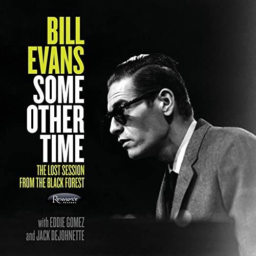 Bill Evans - Some Other Time: The Lost Session From The Black Forest [CD]