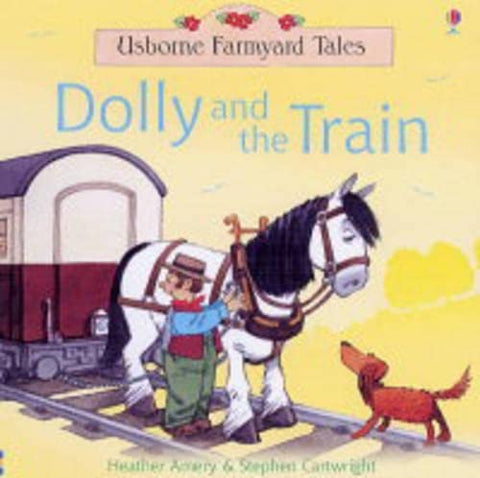 Dolly and the Train (Farmyard Tales)