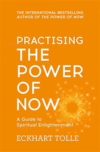 "Orange book cover with 'Practising the Power of Now' in white text, by Eckhart Tolle."