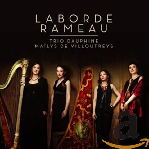 Villoutreys Trio Dauphine - Jean-Benjamin de Laborde: Extraits des Trois Recueils de Chansons [CD]