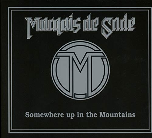 Marquis De Sade - Somewhere Up In The Mountains [CD]