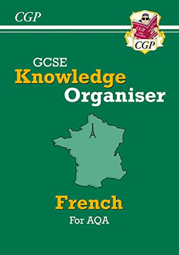 GCSE French AQA Knowledge Organiser: perfect for the 2024 and 2025 exams (CGP AQA GCSE French)