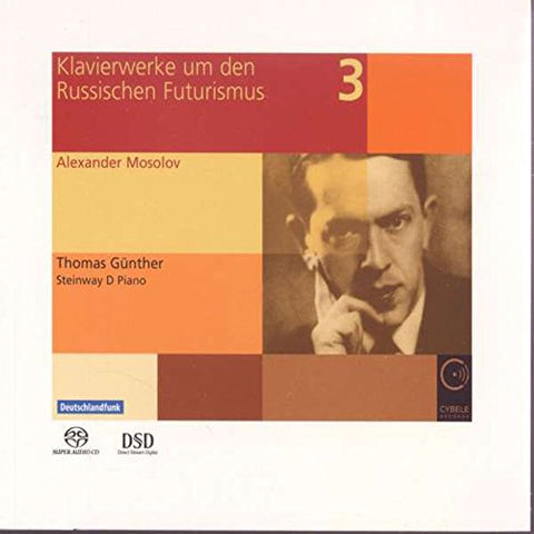 Thomas Gunther - Piano Works during and after Russian Futurism Vol. 3 [SACD]