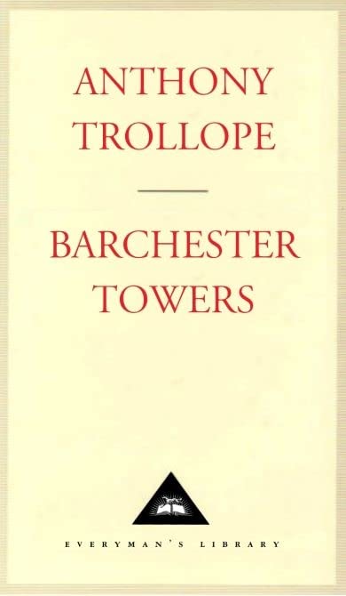Barchester Towers: Anthony Trollope
