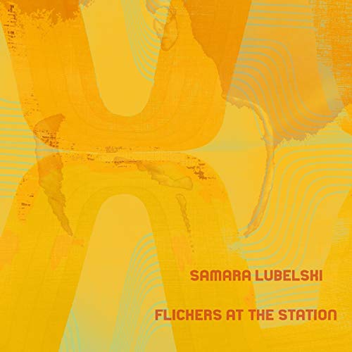 "Album cover with yellow background, abstract shapes, and red text 'Samara Lubelshi Flickers At The Station'."