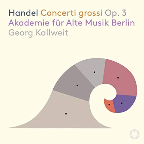 Akademie Fur Alte Musik Berlin - Handel: Concerti Grossi. Op. 3 [CD]