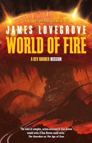 World of Fire: Volume 1 (A Dev Harmer Mission)