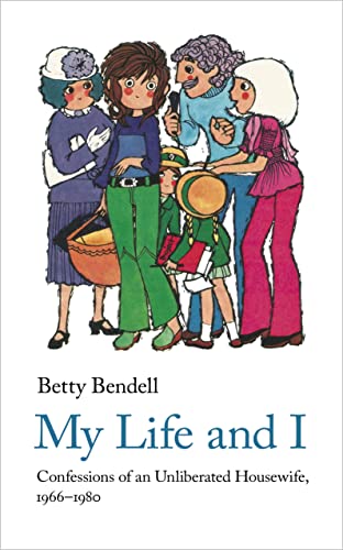 My Life And I: Confessions of an Unliberated Housewife, 1966-1980: 4 (Handheld Comic Classics, 4)
