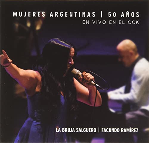Bruja Salguero La / Facundo Ra - Mujeres Argentinas: 50 Anos (En Vivo) [CD]