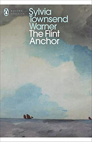 The Flint Anchor (Penguin Modern Classics)