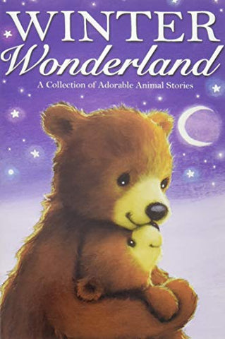 Winter Wonderland (Animal Anthologies)