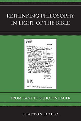 Rethinking Philosophy in Light of the Bible: From Kant to Schopenhauer (Graven Images)