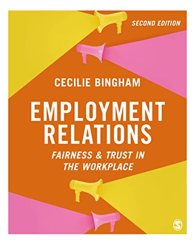 Employment Relations: Fairness and Trust in the Workplace