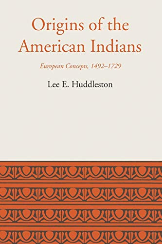 Origins of the American Indians: European Concepts, 1492-1729: 11 (LLILAS Latin American Monograph Series)