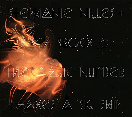 Stephanie Nilles + Zach Brock & The Magic Number - Takes A Big Ship [CD]