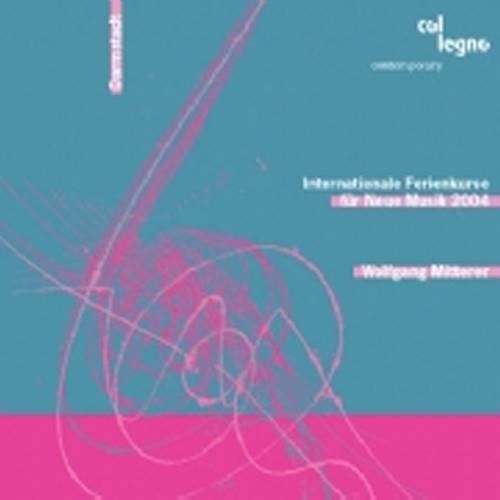 Mitterer Wolfgang - Mitterer: 42. Internationale Ferienkurse [CD]