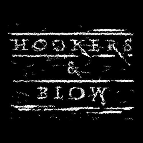 Hookers & Blow - Hookers & Blow (Silver Vinyl) [VINYL]