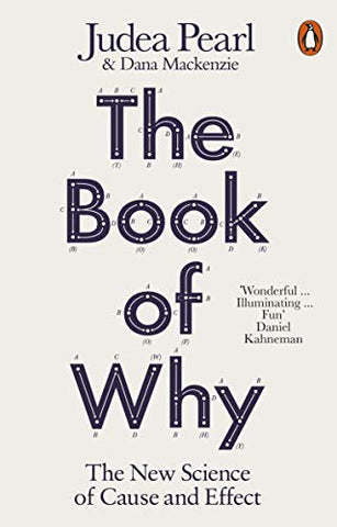 The Book of Why: The New Science of Cause and Effect (Penguin Science)