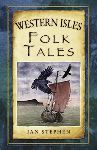 Western Isles Folk Tales (Folk Tales: United Kingdom)