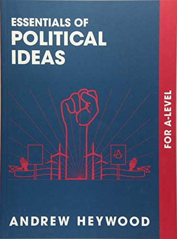 Andrew Heywood - Essentials of Political Ideas