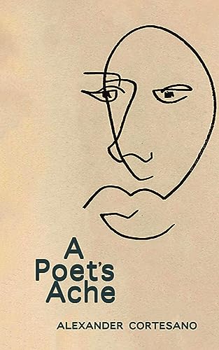 A Poet's Ache