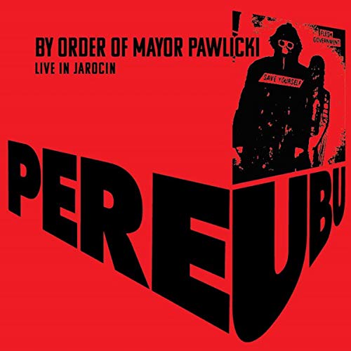 Red album cover with black text and silhouetted figures, featuring "Pere Ubu" in large letters.