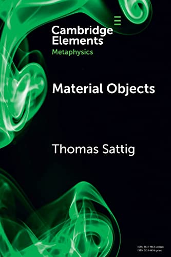 Material Objects (Elements in Metaphysics)