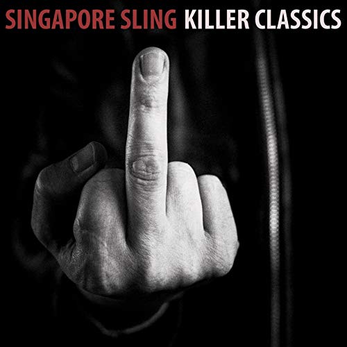 Singapore Sling - Killer Classics [CD]