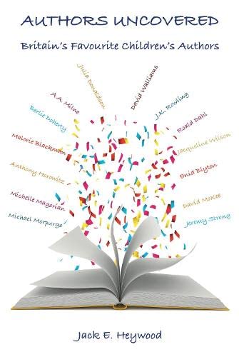 Authors Uncovered: Britain's Favourite Children's Authors: 1