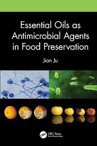 Essential Oils as Antimicrobial Agents in Food Preservation