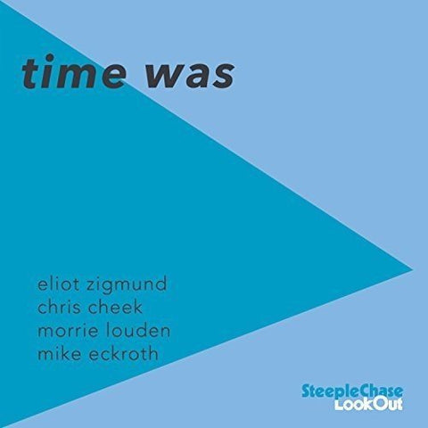 Eliot Zigmund - Time Was [CD]