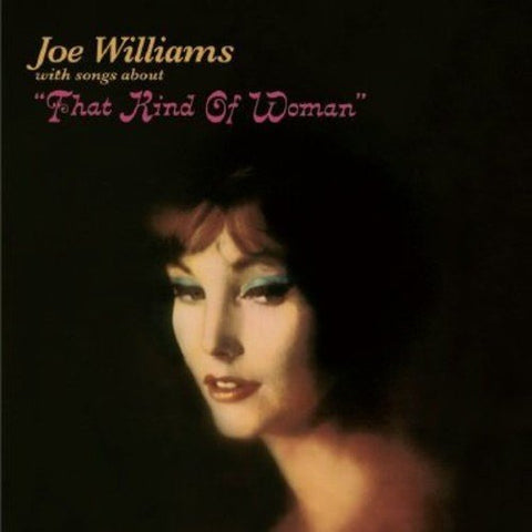 Joe Williams - That Kind Of Woman / Sentimental & Melancholy [CD]