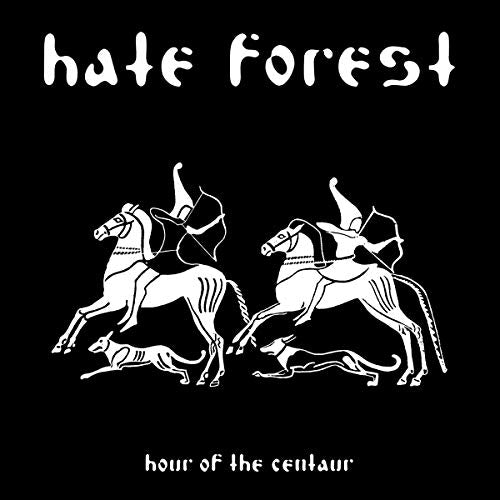 Black album cover with white illustration of centaurs and text "hate forest" and "hour of the centaur".