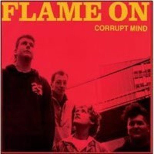 Flame On - Corrupt Mind [CD]