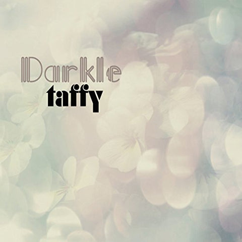 Taffy - Darkle  [VINYL]