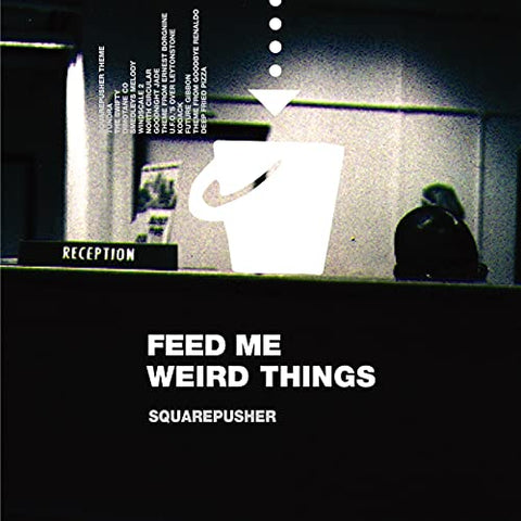 Squarepusher - Feed Me Weird Things (25th Anniversary Edition)  [VINYL]