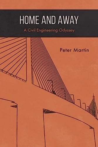 Home and Away: A Civil Engineering Odyssey