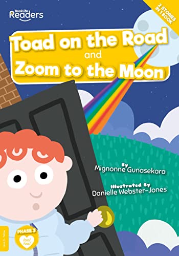 Toad on the Road and Zoom to the Moon (BookLife Readers)
