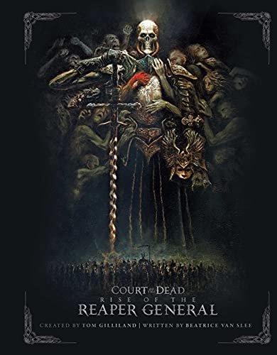Court of the Dead: Rise of the Reaper General: An Illustrated Novella