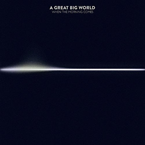 A Great Big World - When The Morning Comes AUDIO CD
