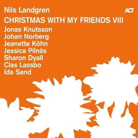 Nils Landgren - Christmas With My Friends Viii [CD]