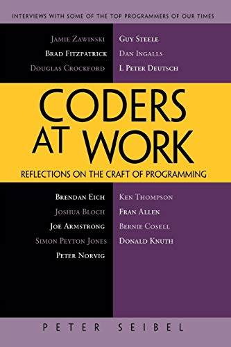 The image is a book cover. A concise description is: "Book cover for 'Coders at Work' with a black, yellow, and purple design, listing interviewed programmers' names."