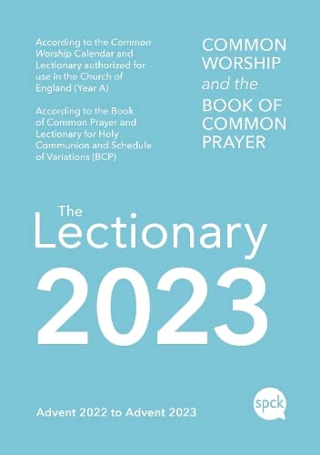 Common Worship Lectionary 2023: Common Worship and the Book of Common Prayer; Advent 2022 to Advent 2023