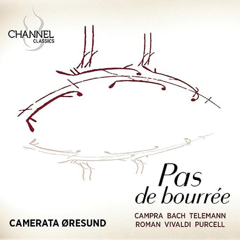 CAMERATA ORESUND - PAS DE BOURREE [CD]