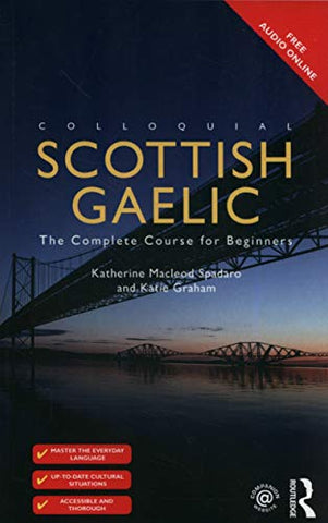 Colloquial Scottish Gaelic: The Complete Course for Beginners