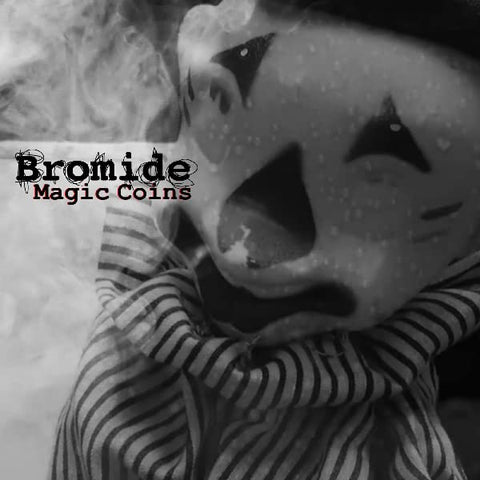 Bromide - Magic Coins/Always Now [7 inch] [VINYL]