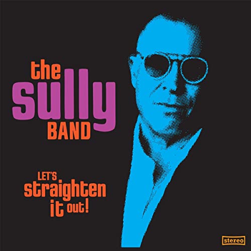 Sully Band, The - Let's Straighten It Out! (Ltd. Lp) [VINYL]