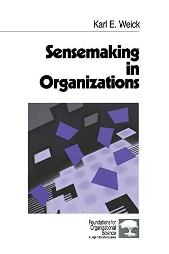 Sensemaking in Organizations: 3 (Foundations for Organizational Science)