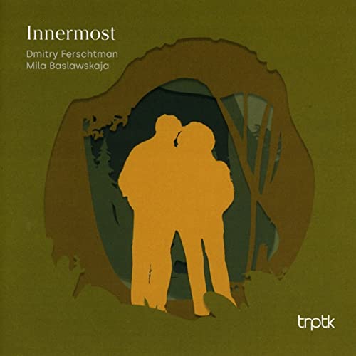 Dmitry Ferschtman & Mila Basla - Innermost [CD]